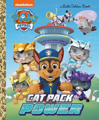 Cat Pack Power (Paw Patrol) by Carbone, Courtney