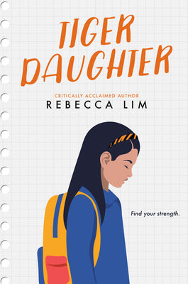 Tiger Daughter by Lim, Rebecca