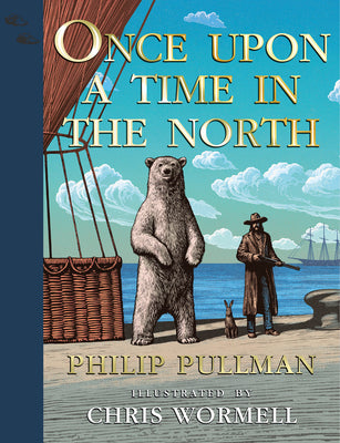 His Dark Materials: Once Upon a Time in the North, Gift Edition by Pullman, Philip