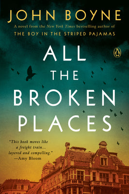 All the Broken Places by Boyne, John