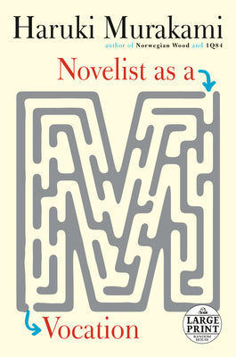 Novelist as a Vocation by Murakami, Haruki