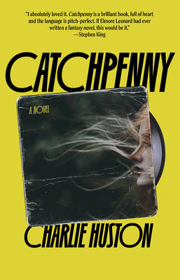 Catchpenny by Huston, Charlie