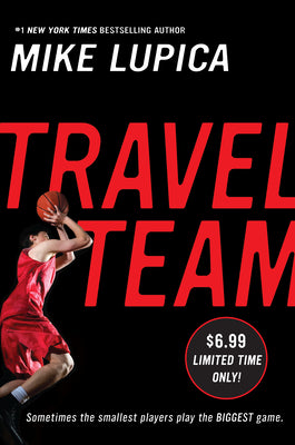 Travel Team by Lupica, Mike