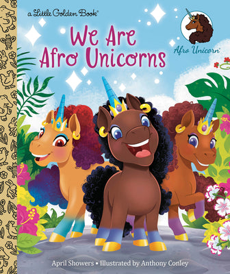 We Are Afro Unicorns by Showers, April