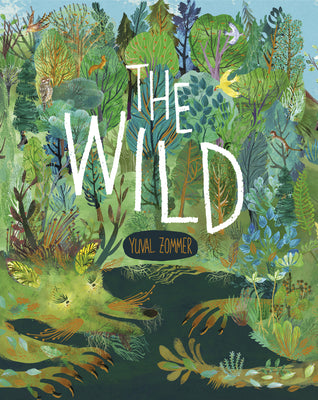 The Wild by Zommer, Yuval
