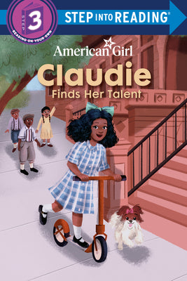 Claudie Finds Her Talent (American Girl) by Alston, Bria