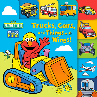 Trucks, Cars, and Things with Wings! (Sesame Street) by Posner-Sanchez, Andrea