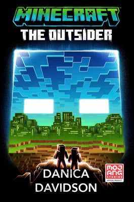 Minecraft: The Outsider: An Official Minecraft Novel by Davidson, Danica