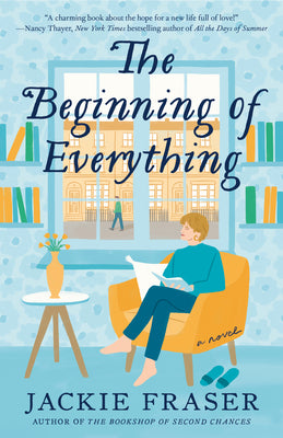 The Beginning of Everything by Fraser, Jackie