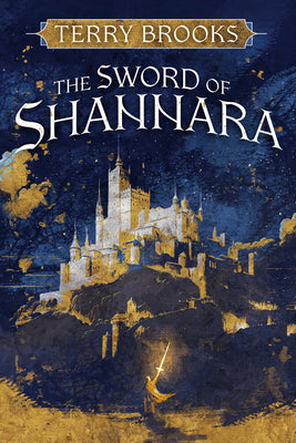 The Sword of Shannara by Brooks, Terry