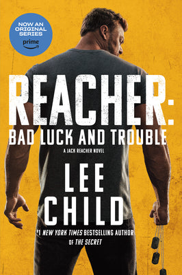 Reacher: Bad Luck and Trouble (Movie Tie-In): A Jack Reacher Novel by Child, Lee
