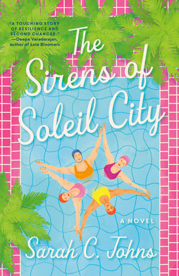 The Sirens of Soleil City by Johns, Sarah C.