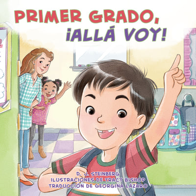 Primer Grado, ¡Allá Voy! by Steinberg, D. J.