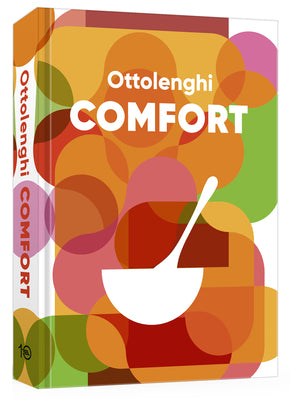 Ottolenghi Comfort: A Cookbook by Ottolenghi, Yotam