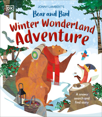 Jonny Lambert's Bear and Bird Winter Wonderland Adventure: A Snowy Search and Find Story by Lambert, Jonny