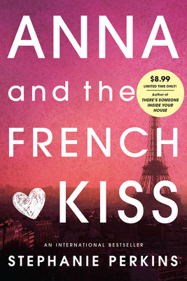 Anna and the French Kiss by Perkins, Stephanie