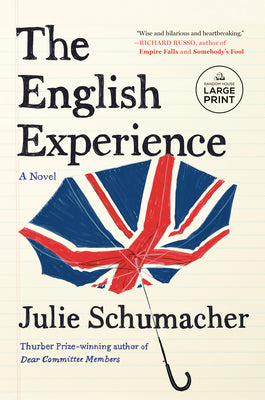 The English Experience by Schumacher, Julie