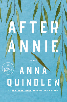 After Annie by Quindlen, Anna