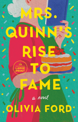 Mrs. Quinn's Rise to Fame by Ford, Olivia