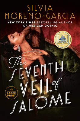 The Seventh Veil of Salome by Moreno-Garcia, Silvia