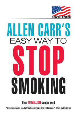 Allen Carr's Easy Way to Stop Smoking by Carr, Allen
