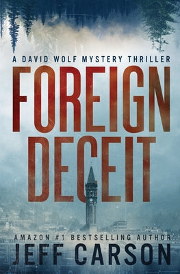 Foreign Deceit by Carson, Jeff