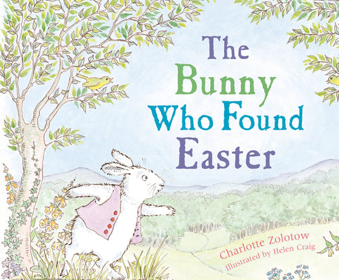 The Bunny Who Found Easter by Zolotow, Charlotte