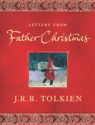 Letters from Father Christmas by Tolkien, J. R. R.