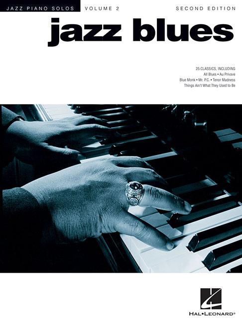 Jazz Blues: Jazz Piano Solos Series Volume 2 by Hal Leonard Corp