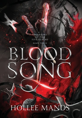 Blood Song by Mands, Hollee