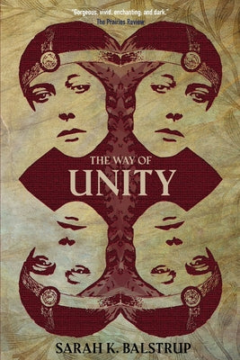 The Way of Unity by Balstrup, Sarah K.