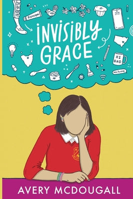 Invisibly Grace by McDougall, Avery