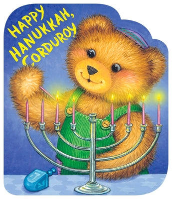 Happy Hanukkah, Corduroy by Freeman, Don