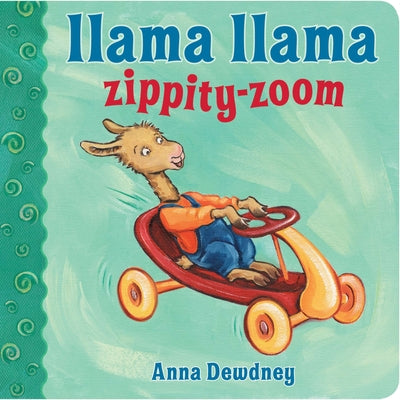 Llama Llama Zippity-Zoom by Dewdney, Anna