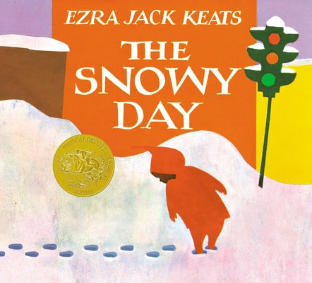 The Snowy Day by Keats, Ezra Jack