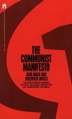 The Communist Manifesto by Marx, Karl