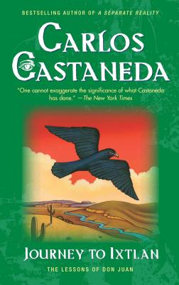 Journey to Ixtlan by Castaneda, Carlos