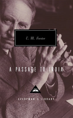 A Passage to India: Introduction by P. N. Furbank by Forster, E. M.