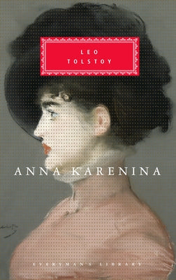 Anna Karenina: Introduction by John Bayley by Tolstoy, Leo