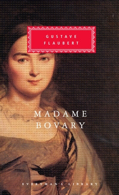 Madame Bovary: Introduction by Victor Brombert by Flaubert, Gustave