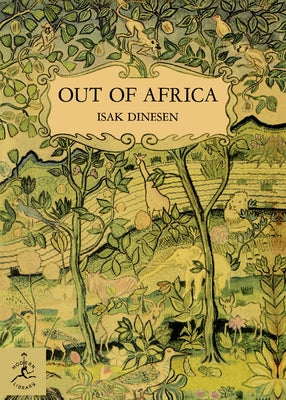 Out of Africa by Dinesen, Isak