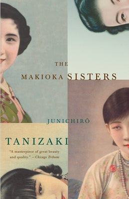 The Makioka Sisters by Tanizaki, Junichiro