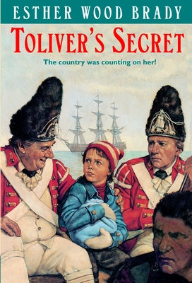 Toliver's Secret by Brady, Esther Wood