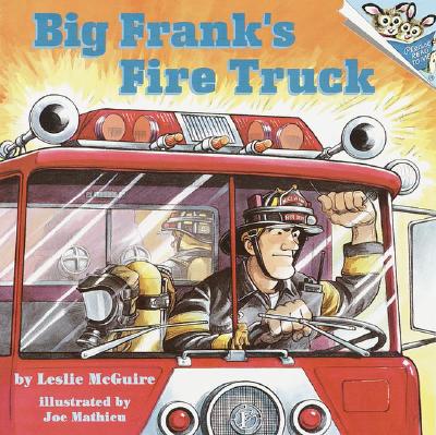 Big Frank's Fire Truck by McGuire, Leslie