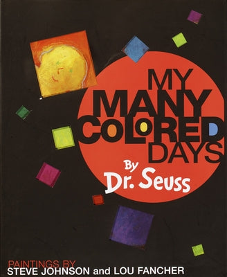 My Many Colored Days by Dr Seuss