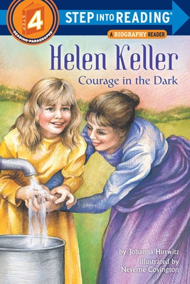 Helen Keller: Courage in the Dark by Kh Pathways (Johanna Hurwitz)