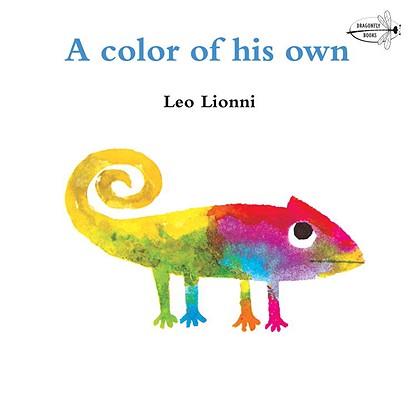 A Color of His Own by Lionni, Leo