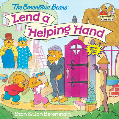 The Berenstain Bears Lend a Helping Hand by Berenstain, Stan
