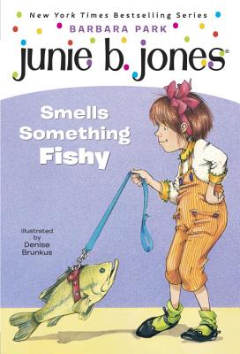 Junie B. Jones #12: Junie B. Jones Smells Something Fishy by Park, Barbara