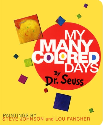 My Many Colored Days by Dr Seuss